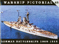 Warship Pictorial 48 - German Battleships
                1910-1919