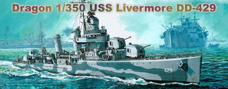 Dragon 1/350 USS Buchanan DD-484 Preview