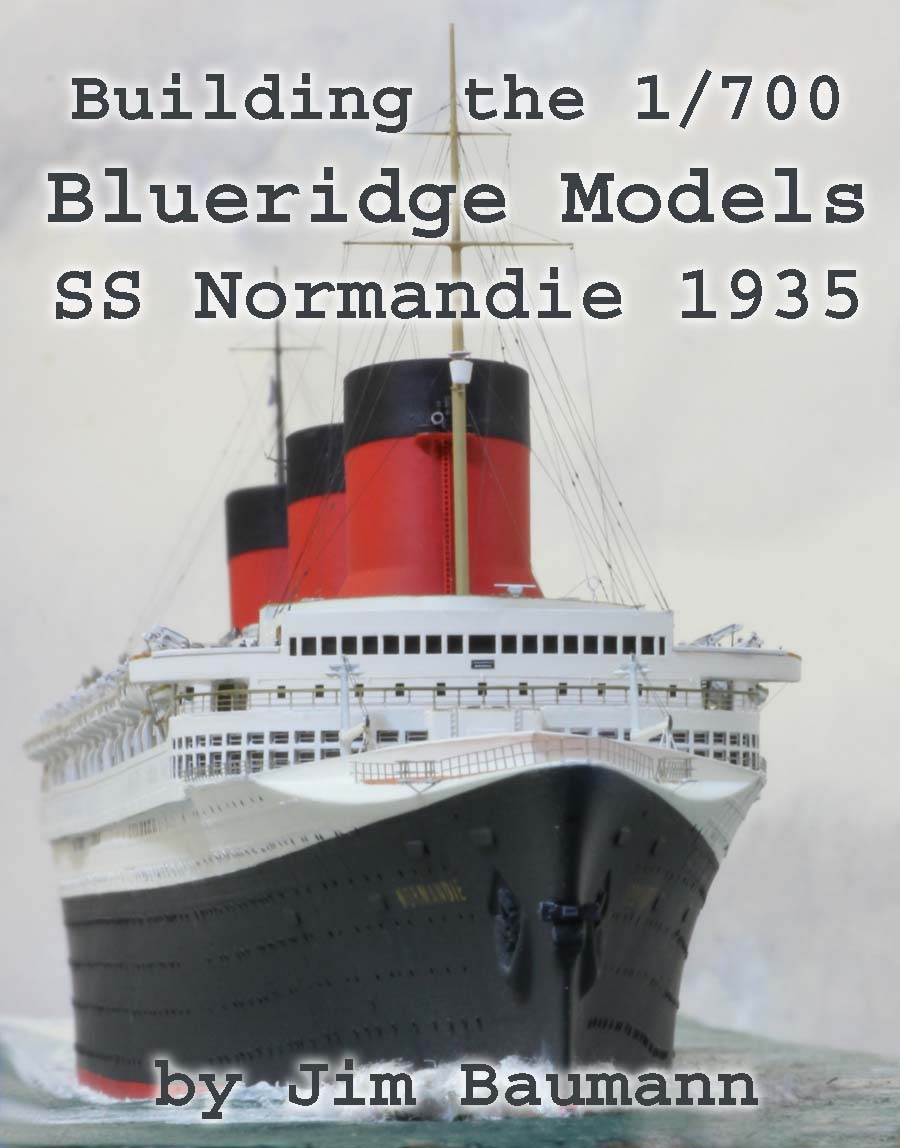 Building the SS Normandie 1935 by Jim Baumann